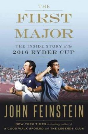 The First Major by John Feinstein