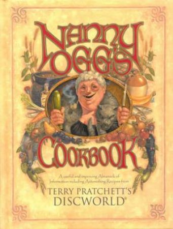Discworld: Nanny Ogg's Cookbook by Terry Pratchett