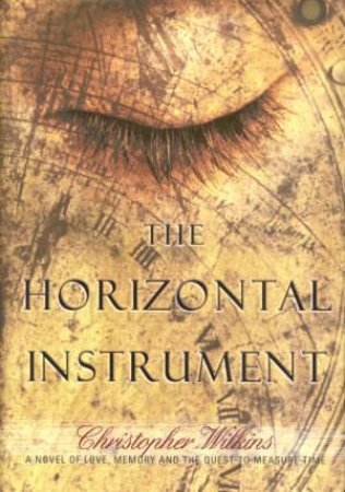 The Horizontal Instrument by Christopher Wilkins