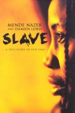 Slave A True Story Of Our Time