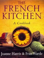 French Kitchen A Cookbook