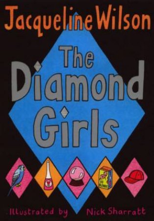 The Diamond Girls by Jacqueline Wilson