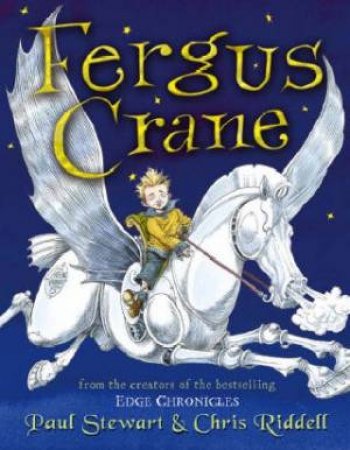 Far-Flung Adventures: Fergus Crane by Paul Stewart & Chris Riddell