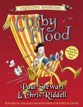 Far-Flung Adventures: Corby Flood by Paul Stewart & Chris Riddell