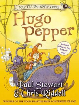 Far-Flung Adventures: Hugo Pepper by Paul Stewart & Chris Riddell