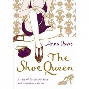 The Shoe Queen by Anna Davis