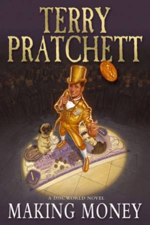 Making Money by Terry Pratchett