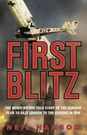 First Blitz by Neil Hanson