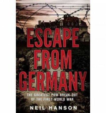 Escape From Germany by Neil Nanson