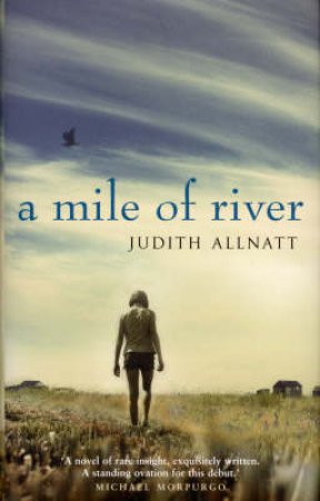 A Mile Of River by Judith Allnatt