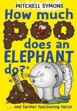 How Much Poo Does An Elephant Do