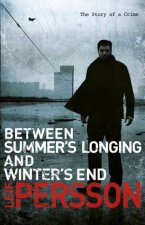 Between Summers Longing and Winters End