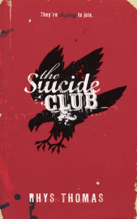The Suicide Club by Rhys Thomas