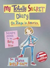 My Totally Secret Diary On Stage in America