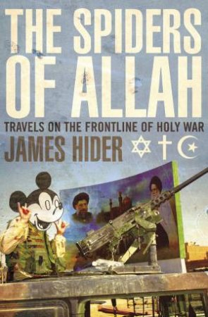 Spiders Of Allah by James Hider