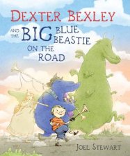 Dexter Bexley And The Big Blue Beastie on the road