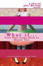 What If Your Past Came Back To Haunt You