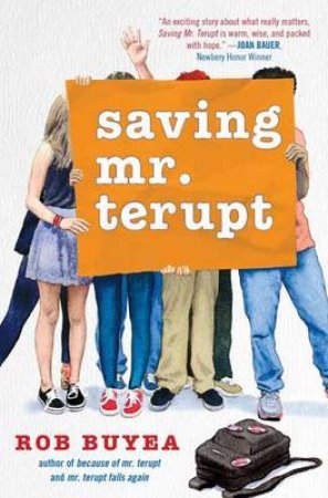 Saving Mr. Terupt by Robert W. Buyea