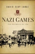 Nazi Games The Olympics Of 1936
