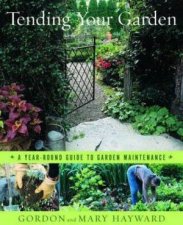 Tending Your Garden A YearRound Guide To Garden Maintenance