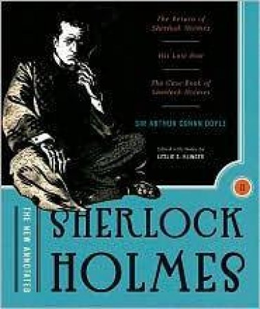 New Annotated Sherlock Holmes Volume 2 by Sir Arthur Conan Doyle