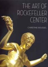 The Art Of Rockefeller Center