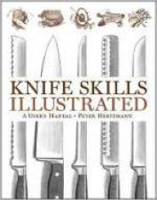 Knife Skills Illustrated A Users Manual