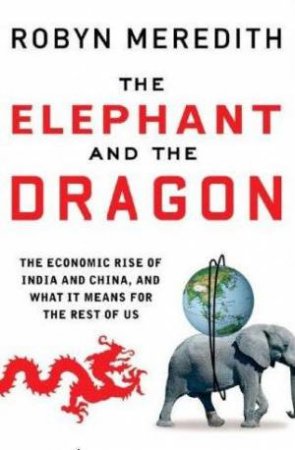 The Elephant And The Dragon by Robyn Meredith