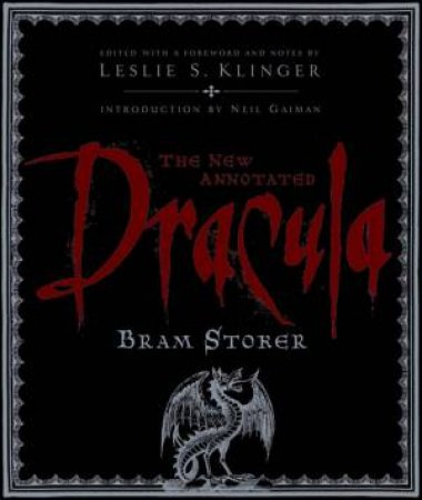 The New Annotated Dracula by Bram Stoker