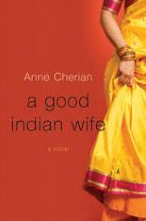 Good Indian Wife by Anne Cherian