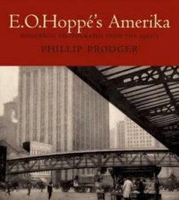 EO Hoppes Amerika Modernist Photographs From The 1920s