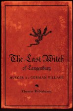 Last Witch of Langenburg Murder in a German Village