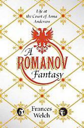 A Romanov Fantasy by Frances Welch