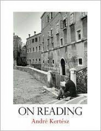 On Reading by ANDRE KERTESZ