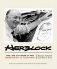 Herblock The Life and Work of the Great Political Cartoonist plus DVD
