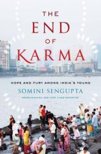 The End Of Karma Hope And Fury Among Indias Young
