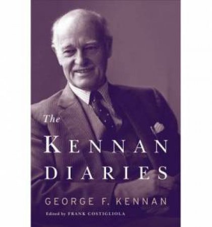 The Kennan Diaries by George F. Kennan