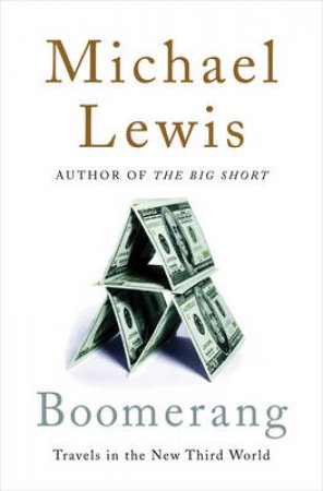 Boomerang by Michael Lewis