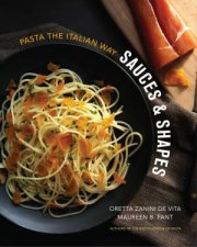 Sauces  Shapes Pasta the Italian Way