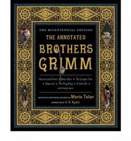 The Annotated Brothers Grimm by Brothers Grimm