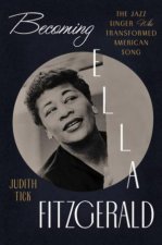 Becoming Ella Fitzgerald