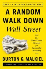 A Random Walk Down Wall Street the Timetested Strategy for Successful Investing