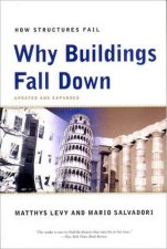 Why Buildings Fall Down How Structures Fail