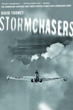 Stormchasers The Hurricane Hunters And Their Fateful Flight Into Hurricane Janet