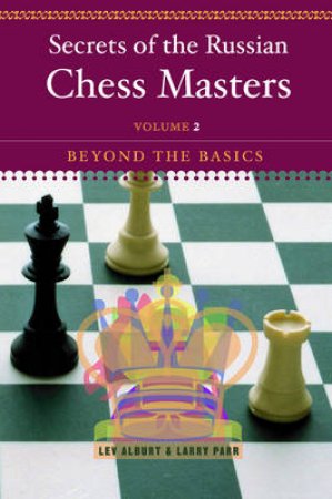 Secrets Of The Russian Chess M by Alburt
