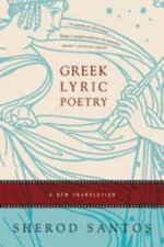 Greek Lyric Poetry New Translation