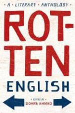 Rotten English A Literary Anthology