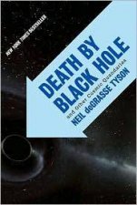 Death By Black Hole And Other Cosmic Quandaries