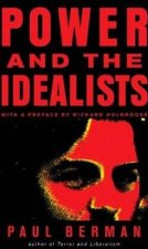 Power And The Idealists