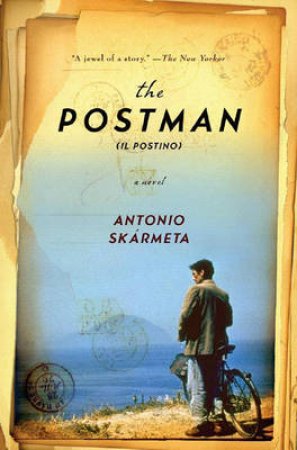 The Postman: A Novel by Antonio Skarmeta